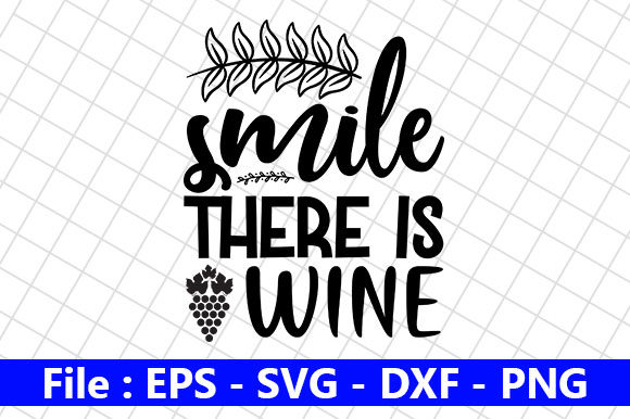 Smile, There is Wine SVG Design Review